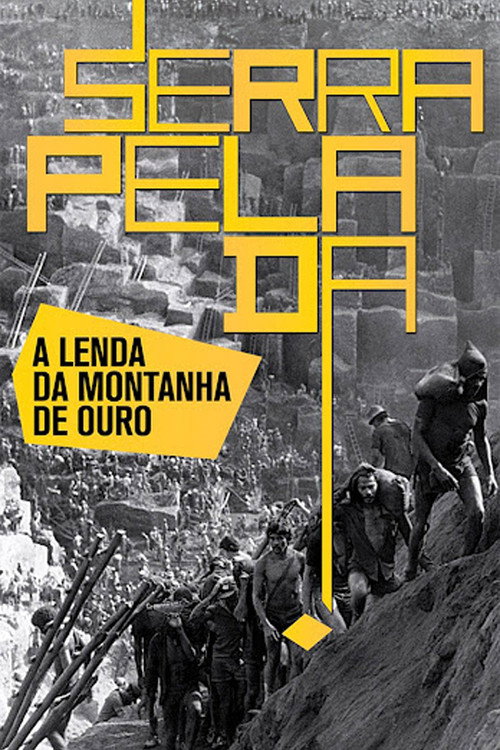 Movie poster for Serra Pelada: The Legend of the Gold Mountain (2013)