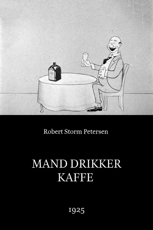 Movie poster for Man Drinking Coffee (1925)