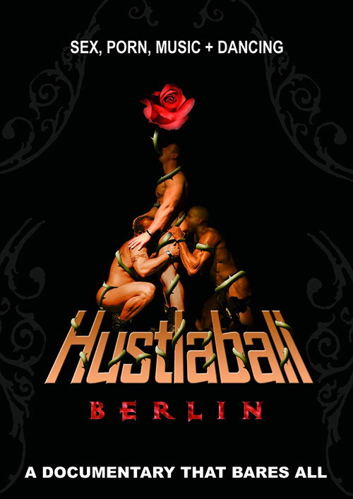 Movie poster for Hustlaball Berlin - A Documentary That Bares All (2013)