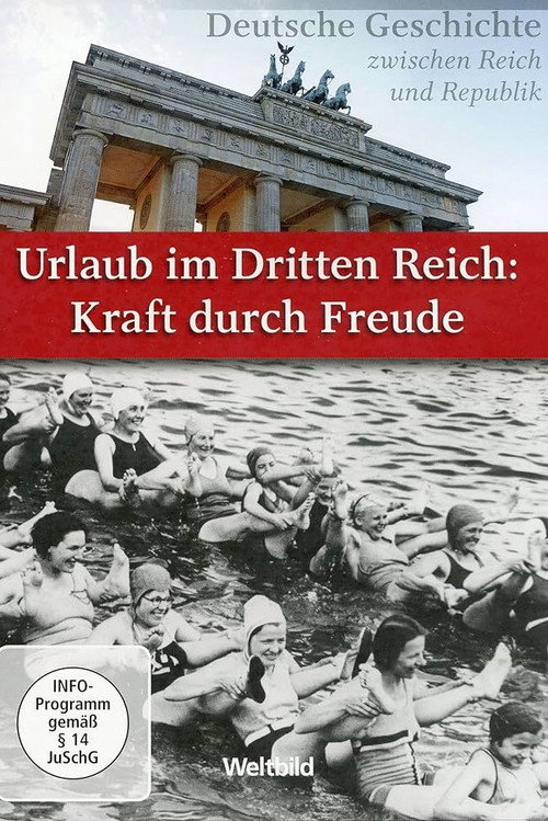 Movie poster for Urlaub im Dritten Reich - Kraft durch Freude (2001)