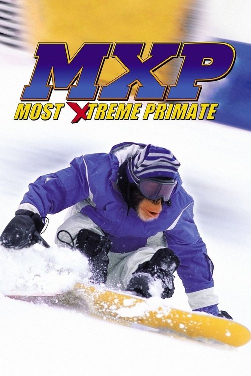 Movie poster for MXP: Most Xtreme Primate (2004)