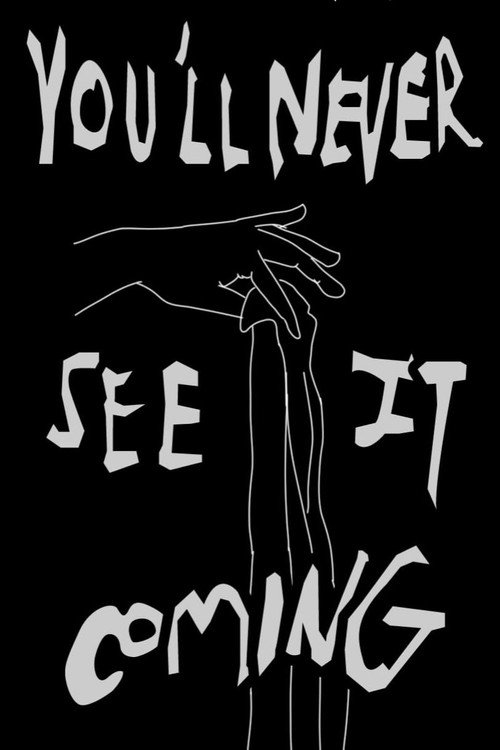 Movie poster for You'll Never See It Coming