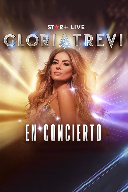 Movie poster for Gloria Trevi | En Concierto (2023)