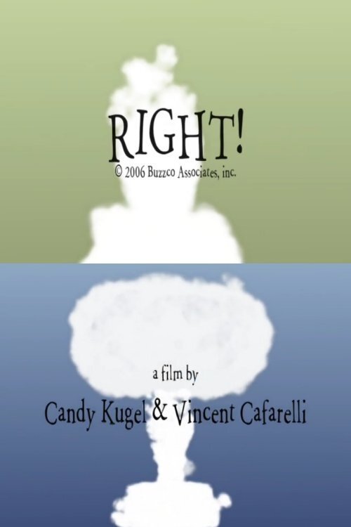Movie poster for Right! (2006)