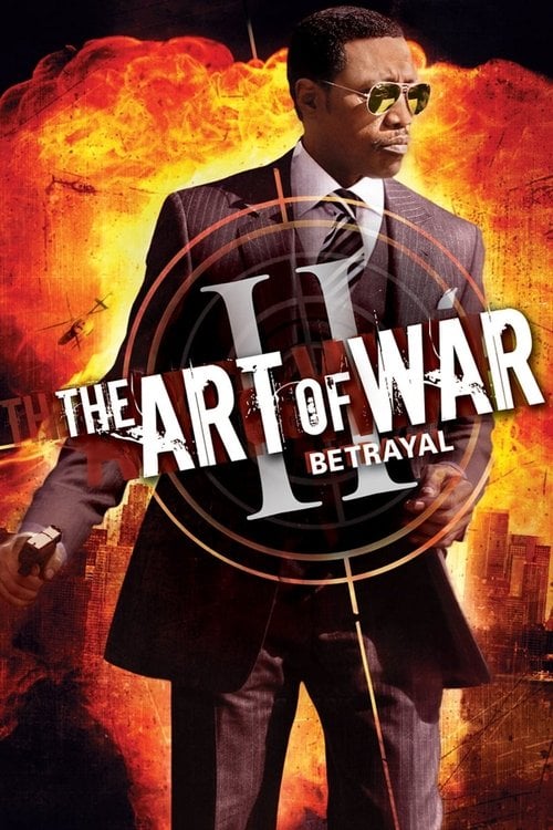 Movie poster for The Art of War II: Betrayal (2008)