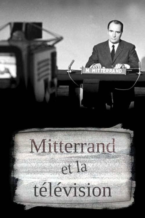 Movie poster for Mitterrand et la télé (2021)
