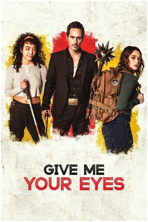 Movie poster for Give Me Your Eyes (2022)