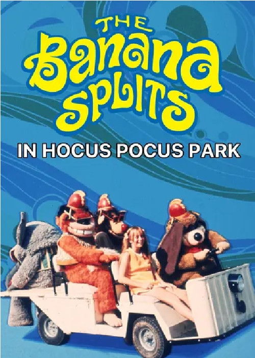 Movie poster for The Banana Splits in Hocus Pocus Park (1972)