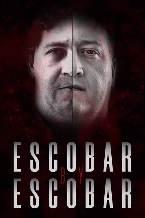 Escobar by Escobar poster