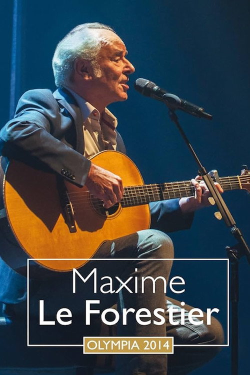 Movie poster for Maxime Le Forestier - Olympia 2014 (2014)