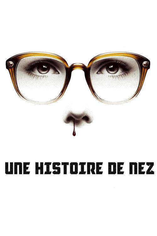 Movie poster for Une histoire de nez (2024)