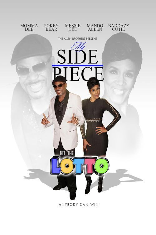 Movie poster for My Side Piece Hit the Lotto (2018)