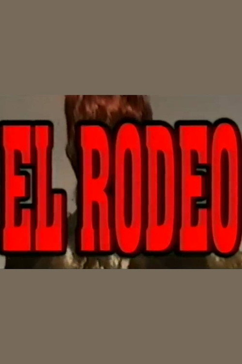 Movie poster for El Rodeo (1999)