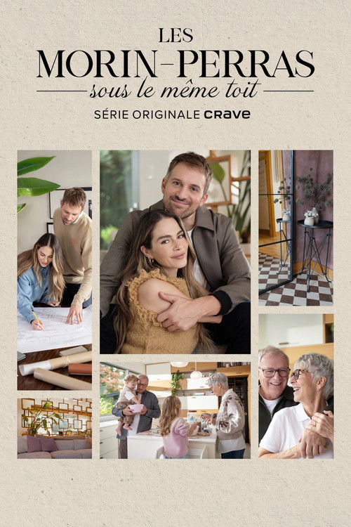 Les Morin-Perras sous le même toit poster