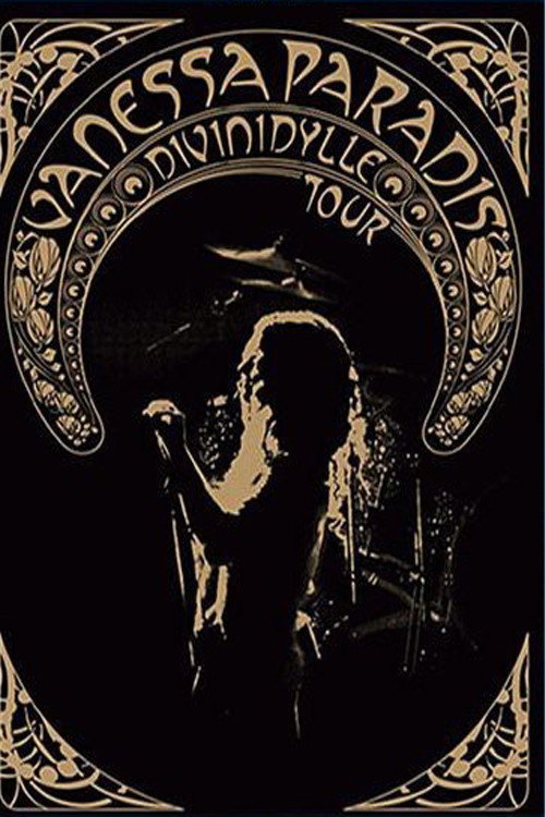 Movie poster for Vanessa Paradis - Divinidylle Tour (2008)