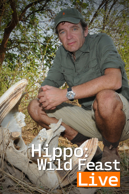 Series poster for Hippo: Wild Feast Live (2011)