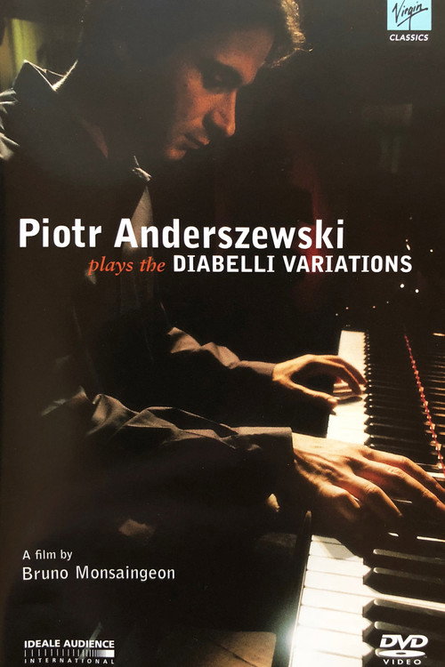 Movie poster for Piotr Anderszewski plays the Diabelli Variations (2004)