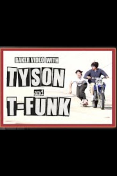 Movie poster for Baker Video with Tyson and T Funk (2022)