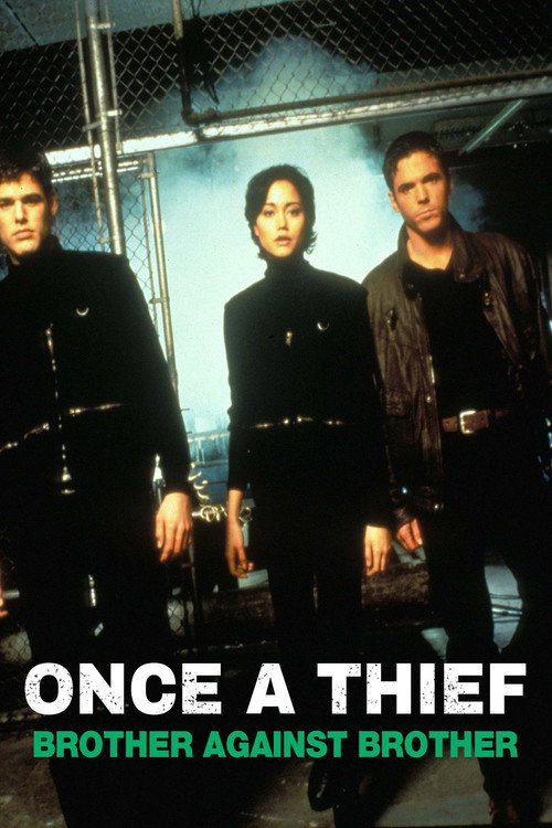 Movie poster for Once a Thief: Brother Against Brother (1997)