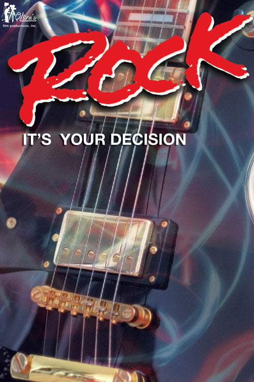 Movie poster for Rock: It's Your Decision (1982)