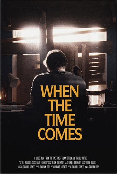 Movie poster for When the Time Comes (2022)