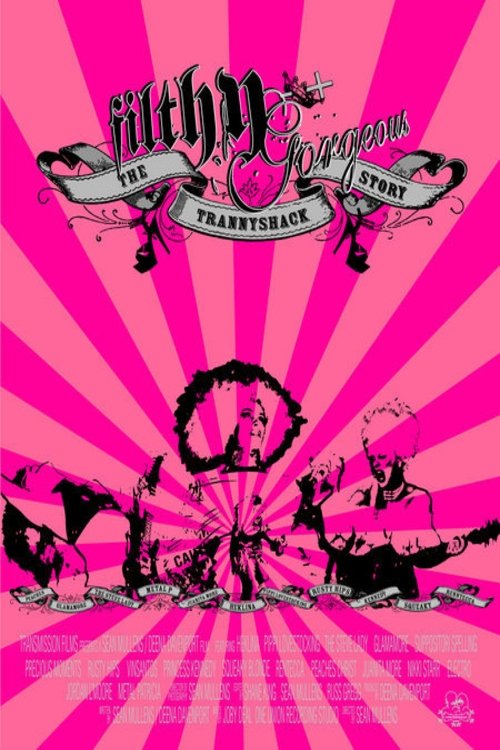 Movie poster for Filthy Gorgeous: The Trannyshack Story (2005)