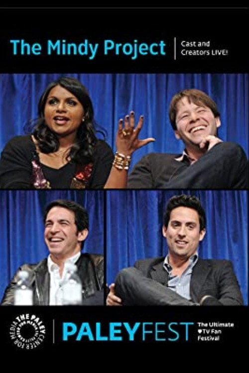 Movie poster for The Mindy Project: Cast and Creators Live at PALEYFEST 2014 (2014)
