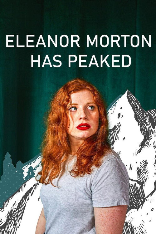 Movie poster for Eleanor Morton Has Peaked (2022)