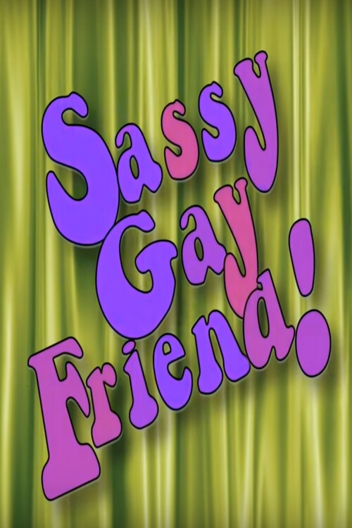 Movie poster for Sassy Gay Friend! (2010)