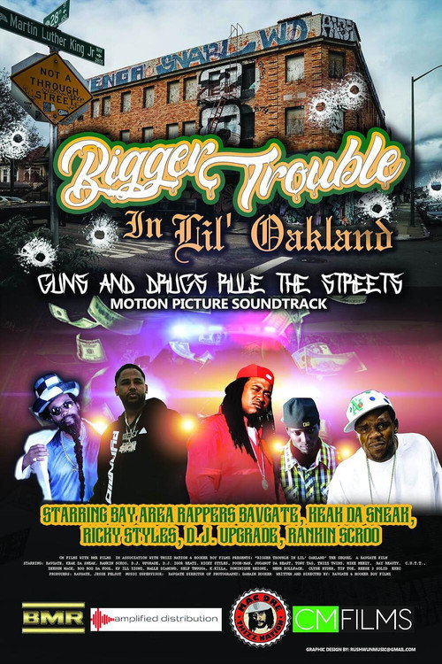 Movie poster for Bigger Trouble in Lil Oakland (2020)