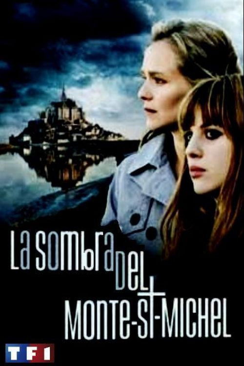 Movie poster for The shadow of Mont st. Michel (2010)