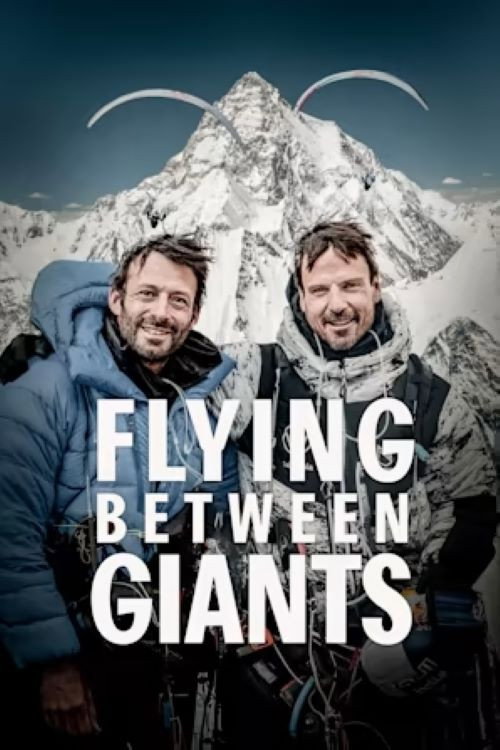 Movie poster for Flying Between Giants (2023)
