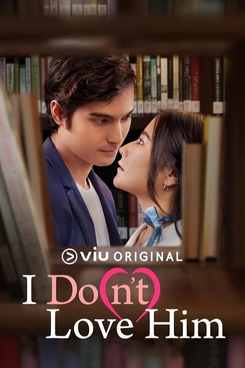 I Do(n’t) Love Him poster
