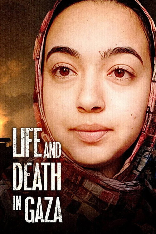 Movie poster for Life and Death in Gaza (2024)