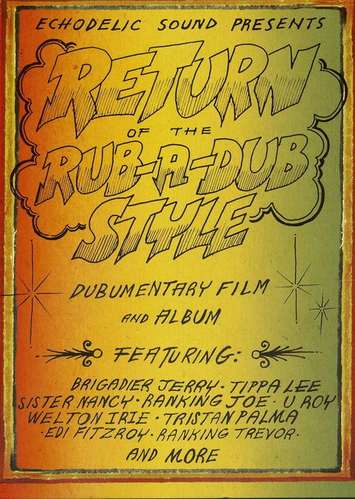 Movie poster for Return Of The Rub-A-Dub Style (2011)