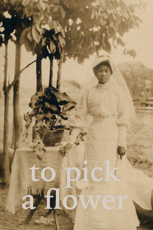 Movie poster for To Pick a Flower (2021)
