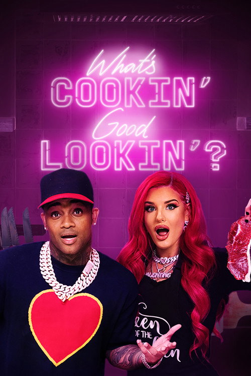 Series poster for What’s Cookin’, Good Lookin’? (2024)