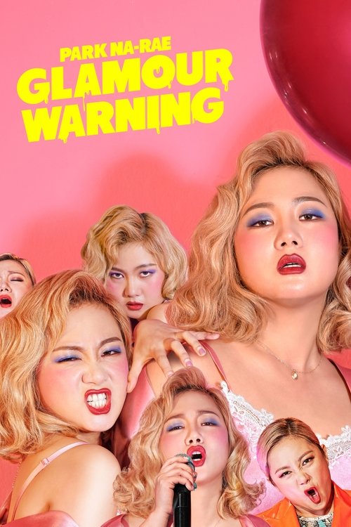 Movie poster for Park Na-rae: Glamour Warning (2019)