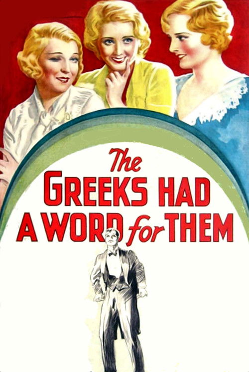 Movie poster for The Greeks Had a Word for Them (1932)