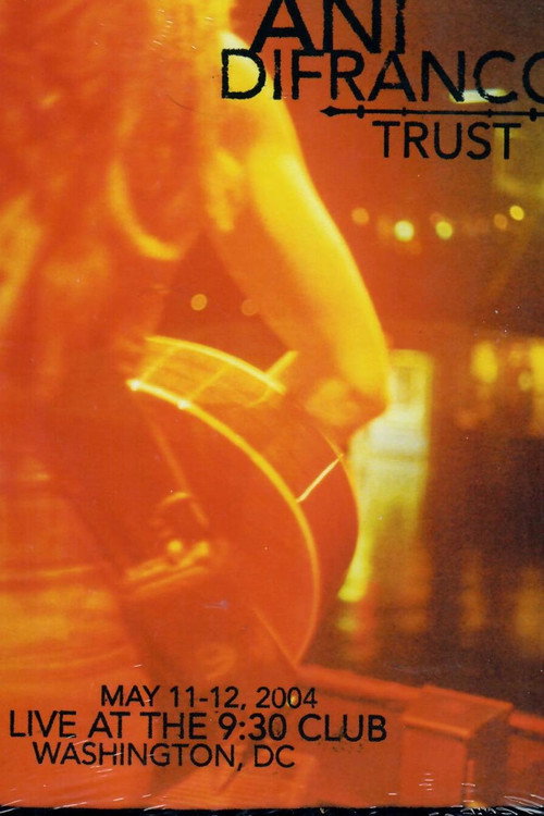Movie poster for Ani DiFranco: Trust (2004)