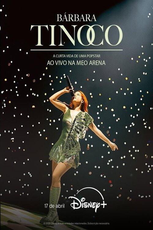 Movie poster for Bárbara Tinoco - A Curta Vida de uma Popstar, Live at MEO Arena (2026)
