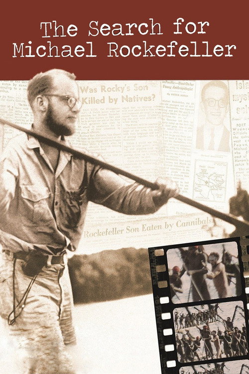 Movie poster for The Search for Michael Rockefeller (2011)