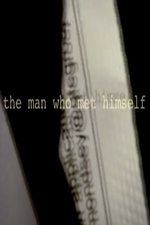 Movie poster for The Man Who Met Himself (2005)