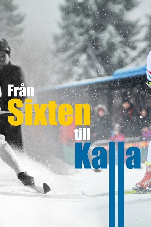 Movie poster for Från Sixten till Kalla (2009)