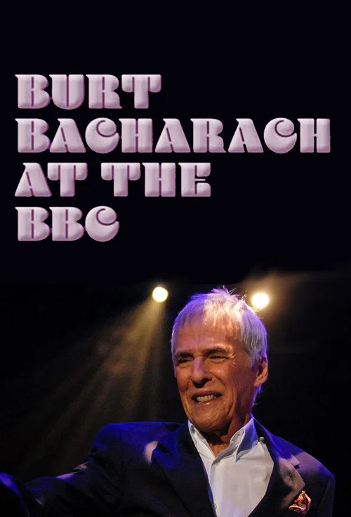 Movie poster for Burt Bacharach at the BBC (2023)