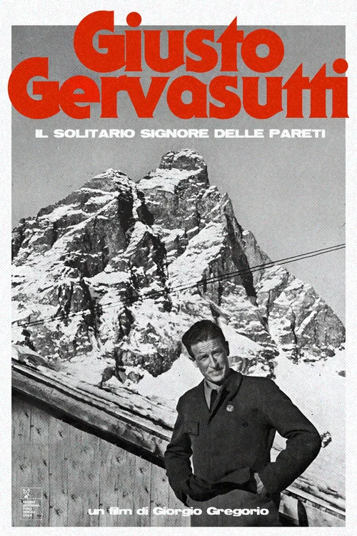 Movie poster for Giusto Gervasutti - Il Solitario Signore delle Pareti (2009)