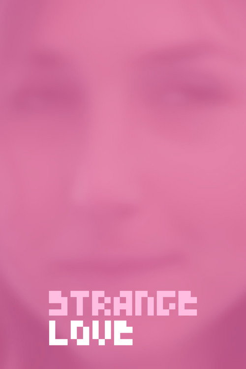 Movie poster for Strange Love (2015)