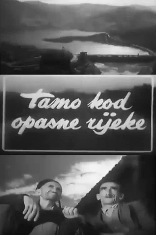 Movie poster for There, By the Dangerous River (1957)