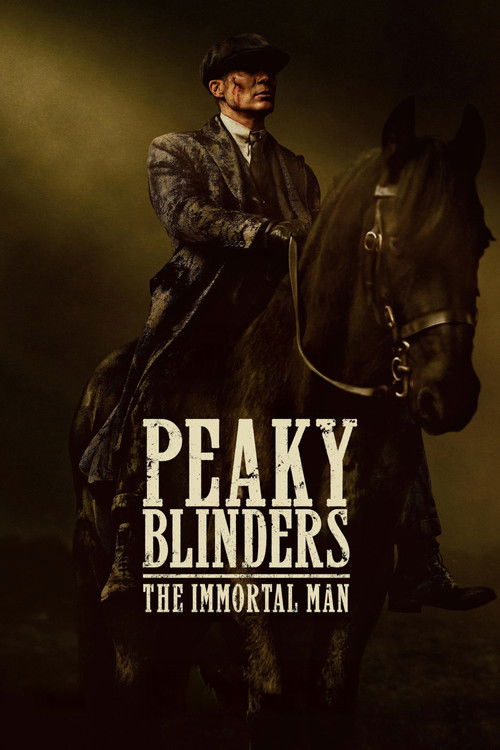Peaky Blinders: The Immortal Man poster