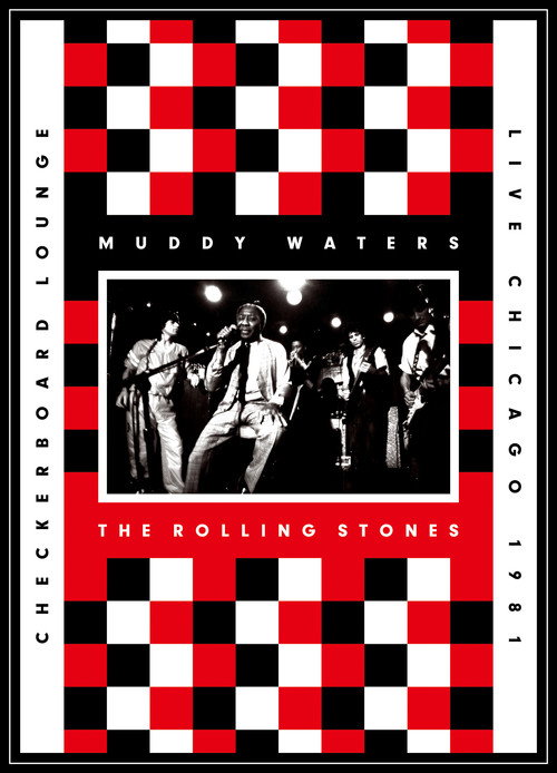 Movie poster for Muddy Waters and The Rolling Stones: Live at the Checkerboard Lounge (1981)